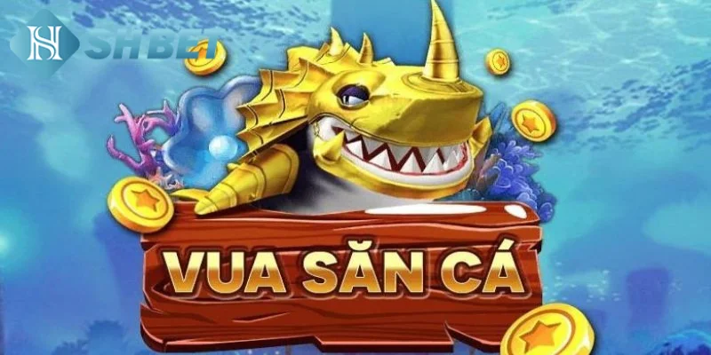Giới thiệu ưu điểm vượt trội của game vua săn cá