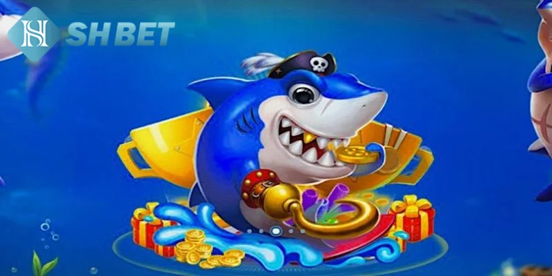 Tổng hợp chiến thuật chơi săn cá hải tặc giành chiến thắng